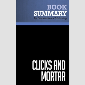 Summary: clicks and mortar - david pottruck and terry pearce