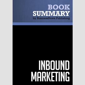 Summary: inbound marketing - brian halligan and dharmesh shah