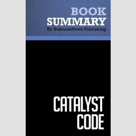 Summary: catalyst code - david evans and richard schmalensee