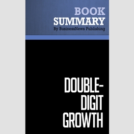 Summary: double-digit growth - michael treacy