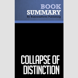 Summary: collapse of distinction - scott mckain