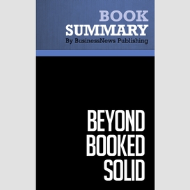 Summary: beyond booked solid - michael port