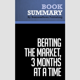 Summary: beating the market, 3 months at a time - gerald appel and marvin appel