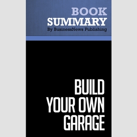 Summary: build your own garage - bernd schmitt and laura brown