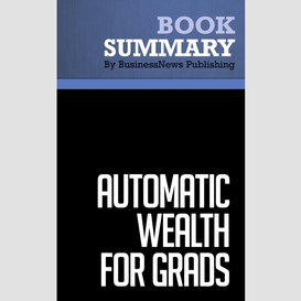 Summary: automatic wealth for grads - michael masterson