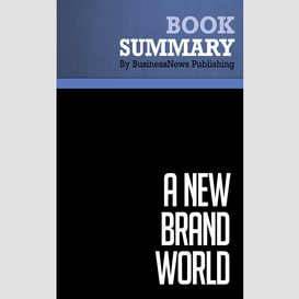 Summary: a new brand world - scott bedbury