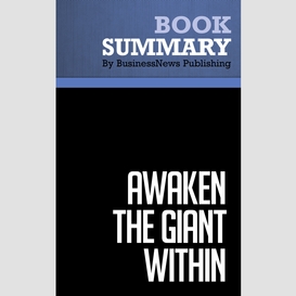 Summary: awaken the giant within - anthony robbins