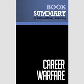 Summary: career warfare - david d'alessandro