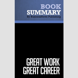 Summary: great work great career - stephen r. covey and jennifer colosimo