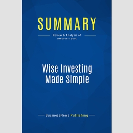 Summary: wise investing made simple