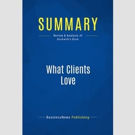 Summary: what clients love