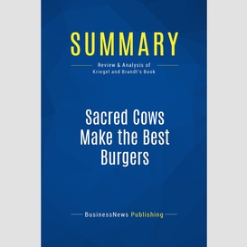 Summary: sacred cows make the best burgers