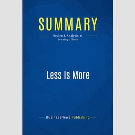 Summary: less is more