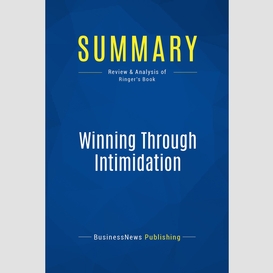 Summary: winning through intimidation