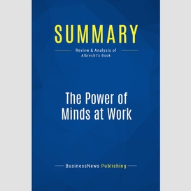 Summary: the power of minds at work