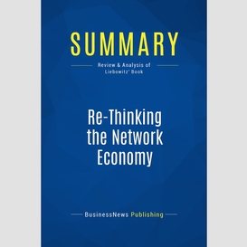 Summary: re-thinking the network economy