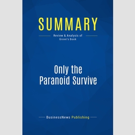 Summary: only the paranoid survive