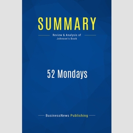 Summary: 52 mondays