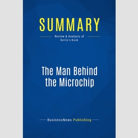 Summary: the man behind the microchip