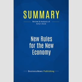 Summary: new rules for the new economy