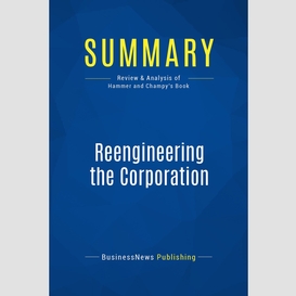 Summary: reengineering the corporation