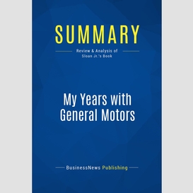 Summary: my years with general motors