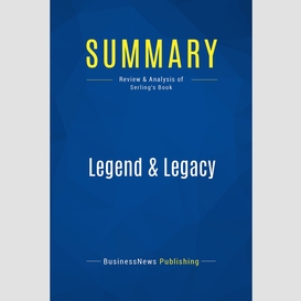 Summary: legend & legacy