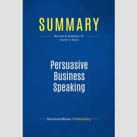 Summary: persuasive business speaking