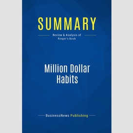 Summary: million dollar habits