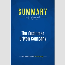 Summary: the customer driven company