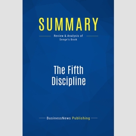 Summary: the fifth discipline