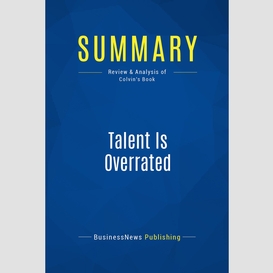 Summary: talent is overrated