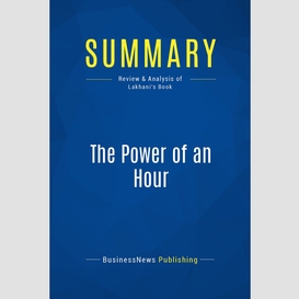 Summary: the power of an hour