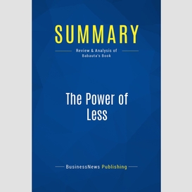 Summary: the power of less