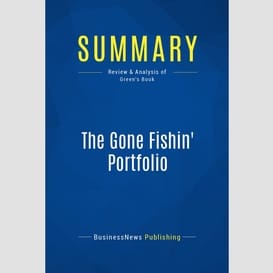 Summary: the gone fishin' portfolio