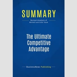 Summary: the ultimate competitive advantage