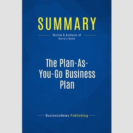 Summary: the plan-as-you-go business plan