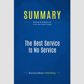 Summary: the best service is no service