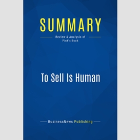 Summary: to sell is human