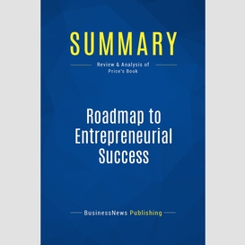 Summary: roadmap to entrepreneurial success