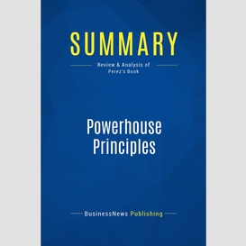 Summary: powerhouse principles