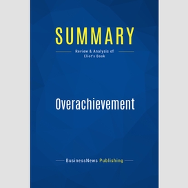 Summary: overachievement