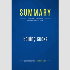 Summary: selling sucks