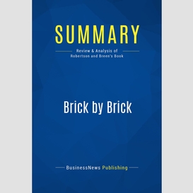 Summary: brick by brick