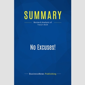 Summary: no excuses!
