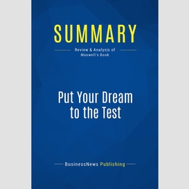 Summary: put your dream to the test