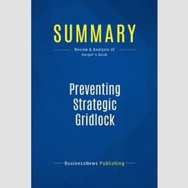 Summary: preventing strategic gridlock