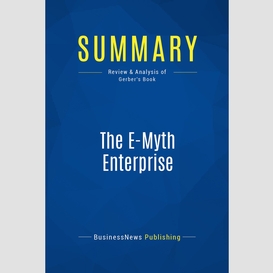 Summary: the e-myth enterprise