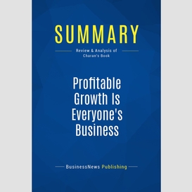 Summary: profitable growth is everyone's business