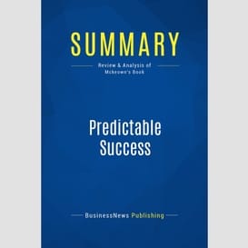 Summary: predictable success